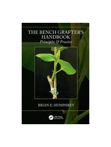 The Bench Grafter's Handbook - 8688 - 9781138046221