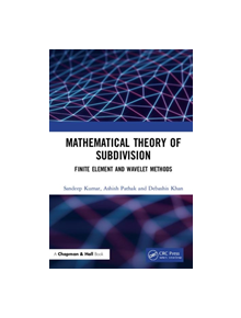 Mathematical Theory of Subdivision - 9781138051584