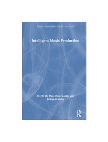 Intelligent Music Production - 9781138055186