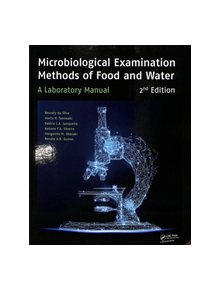 Microbiological Examination Methods of Food and Water - 9781138057111