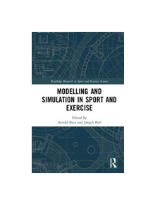 Modelling and Simulation in Sport and Exercise - 9781138059931