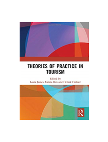 Theories of Practice in Tourism - 9781138061705