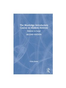 The Routledge Introductory Course in Modern Hebrew - 9781138063648