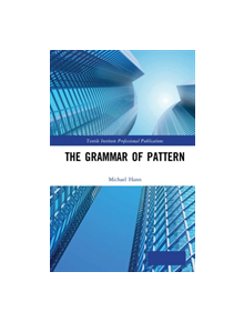 The Grammar of Pattern - 8688 - 9781138065581