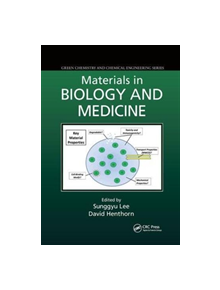 Materials in Biology and Medicine - 9781138072152