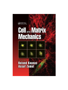 Cell and Matrix Mechanics - 9781138073333