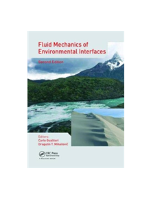 Fluid Mechanics of Environmental Interfaces - 9781138074279