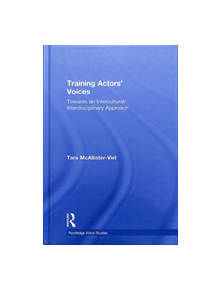 Training Actors' Voices - 9781138088689