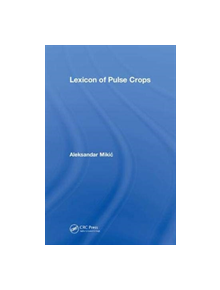 Lexicon of Pulse Crops - 8688 - 9781138089518