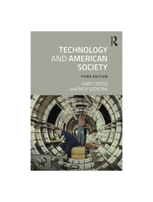 Technology and American Society - 9781138090347