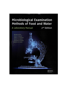 Microbiological Examination Methods of Food and Water - 9781138091887