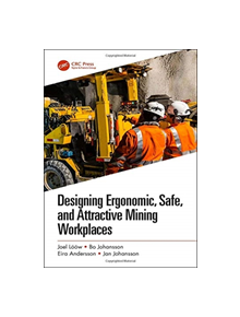 Designing Ergonomic, Safe, and Attractive Mining Workplaces - 8688 - 9781138092211