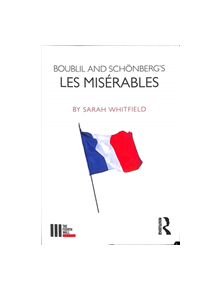 Boublil and Schoenberg's Les Miserables - 9781138094383