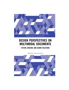 Design Perspectives on Multimodal Documents - 8688 - 9781138096844