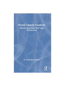 Mental Capacity Casebook - 9781138097896