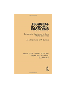 Regional Economic Problems - 9781138102477