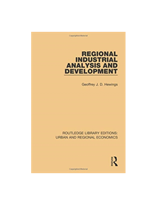 Regional Industrial Analysis and Development - 9781138102507