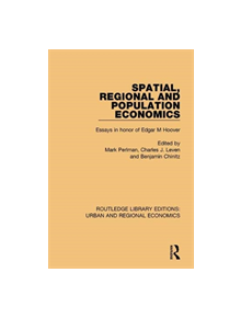 Spatial, Regional and Population Economics - 9781138102569