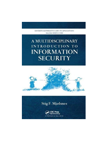 A Multidisciplinary Introduction to Information Security - 9781138112131