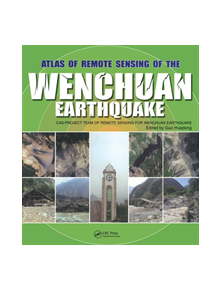 Atlas of Remote Sensing of the Wenchuan Earthquake - 9781138112179