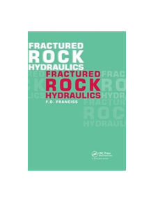 Fractured Rock Hydraulics - 9781138112759