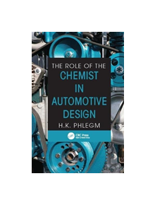 The Role of the Chemist in Automotive Design - 9781138114265