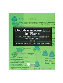 Biopharmaceuticals in Plants - 9781138114951