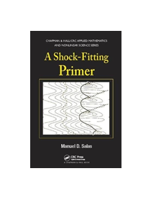 A Shock-Fitting Primer - 9781138116634