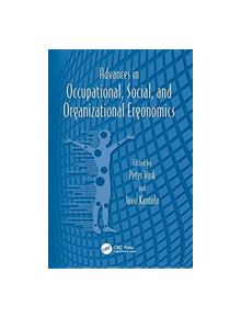 Advances in Occupational, Social, and Organizational Ergonomics - 9781138117631