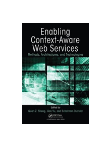 Enabling Context-Aware Web Services - 9781138117914