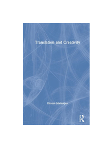 Translation and Creativity - 9781138123267