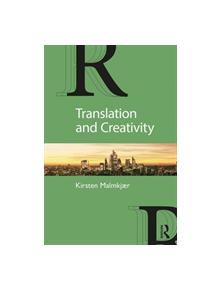 Translation and Creativity - 9781138123274