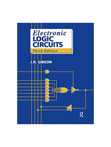 Electronic Logic Circuits - 9781138154599