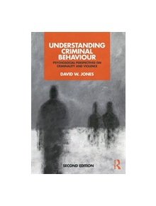 Understanding Criminal Behaviour - 9781138222885