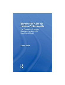 Beyond Self-Care for Helping Professionals - 8688 - 9781138230996