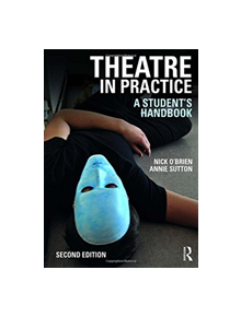 Theatre in Practice - 9781138244580