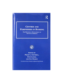 Centres and Peripheries in Banking - 9781138252141