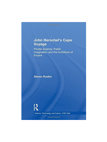 John Herschel's Cape Voyage - 9781138264359