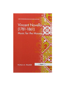 Vincent Novello (1781-1861) - 9781138277977