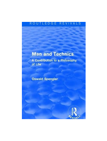 : Man and Technics (1932) - 9781138283701