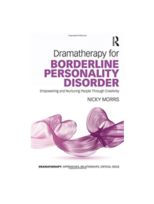 Dramatherapy for Borderline Personality Disorder - 8688 - 9781138285903