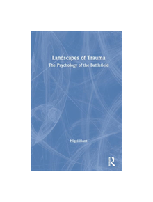 Landscapes of Trauma - 9781138287716