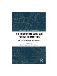 The Historical Web and Digital Humanities - 9781138294318