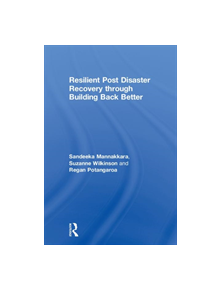 Resilient Post Disaster Recovery through Building Back Better - 9781138297524