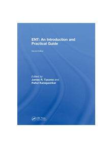 ENT: An Introduction and Practical Guide - 9781138298149