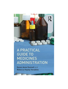 A Practical Guide to Medicine Administration - 8688 - 9781138301177