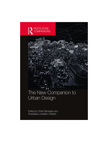 The New Companion to Urban Design - 9781138302129