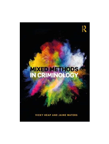 Mixed Methods in Criminology - 9781138309463