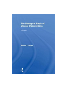 The Biological Basis of Clinical Observations - 8688 - 9781138309951