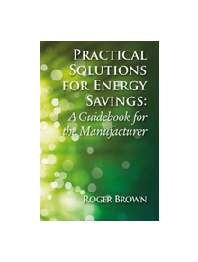 Practical Solutions for Energy Savings - 9781138311329